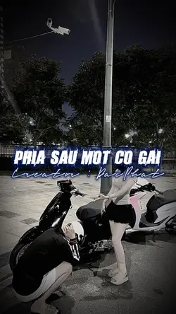 PHÍA SAU MỘT CÔ GÁI 