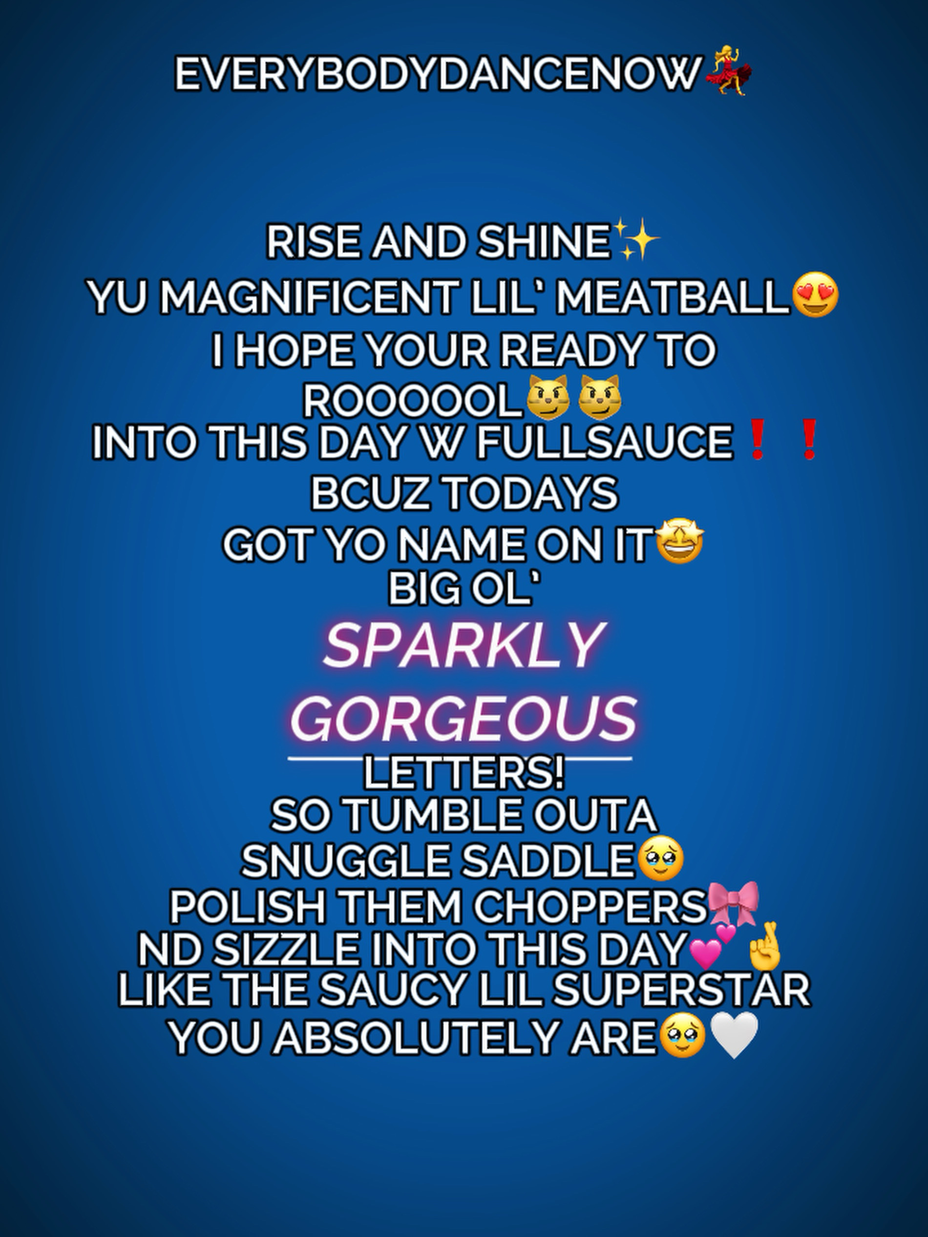 Rise and shine