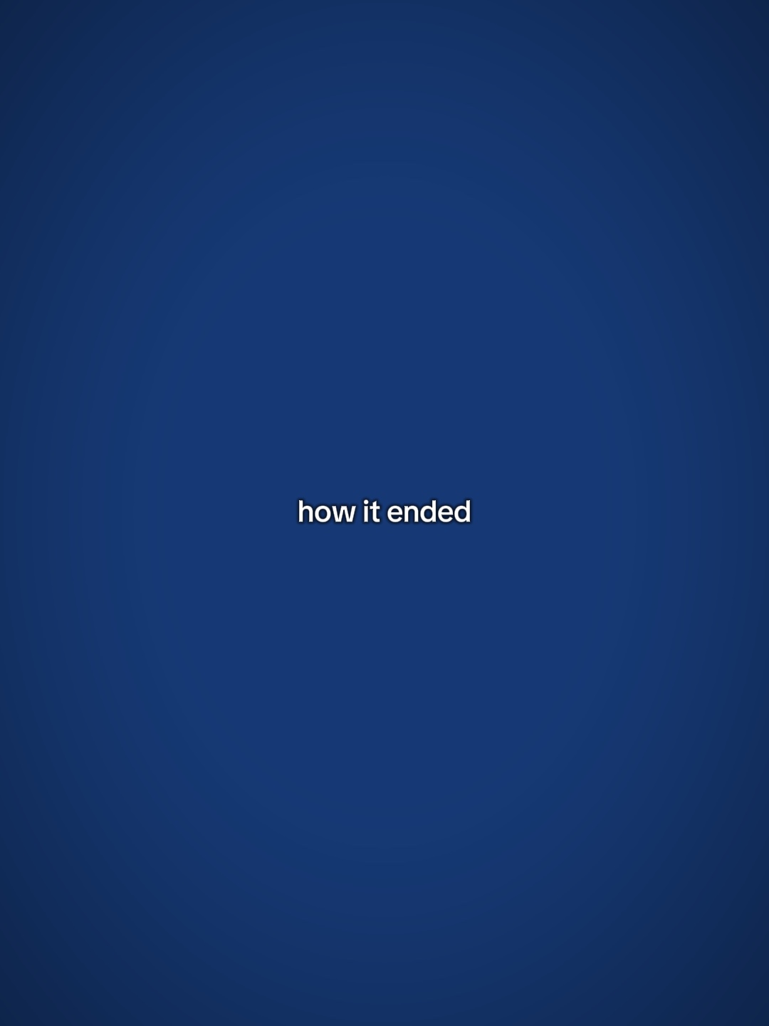 How it ended