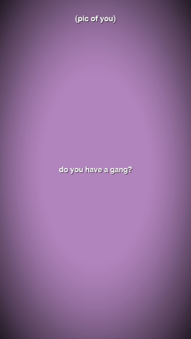 avez-vous un gang?