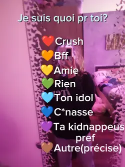 Je suis quoi pr toi?