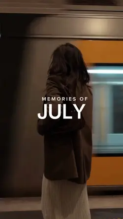 memories of july