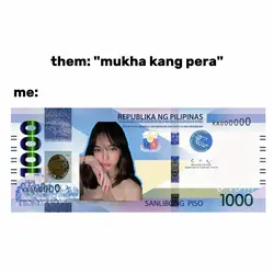 mukha kang pera