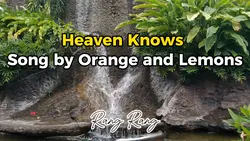 heaven knows