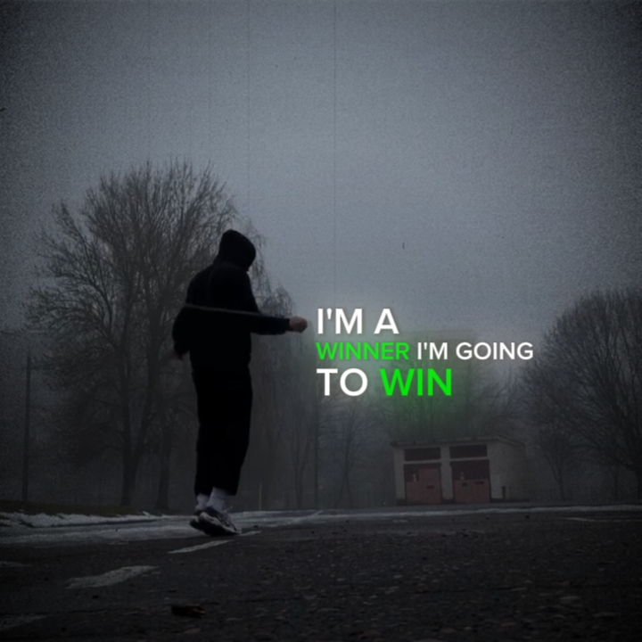 I'M GOING TO WIN