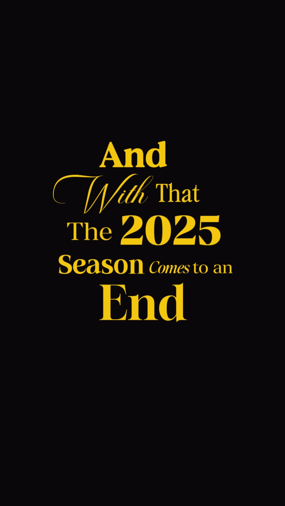 2025 season end