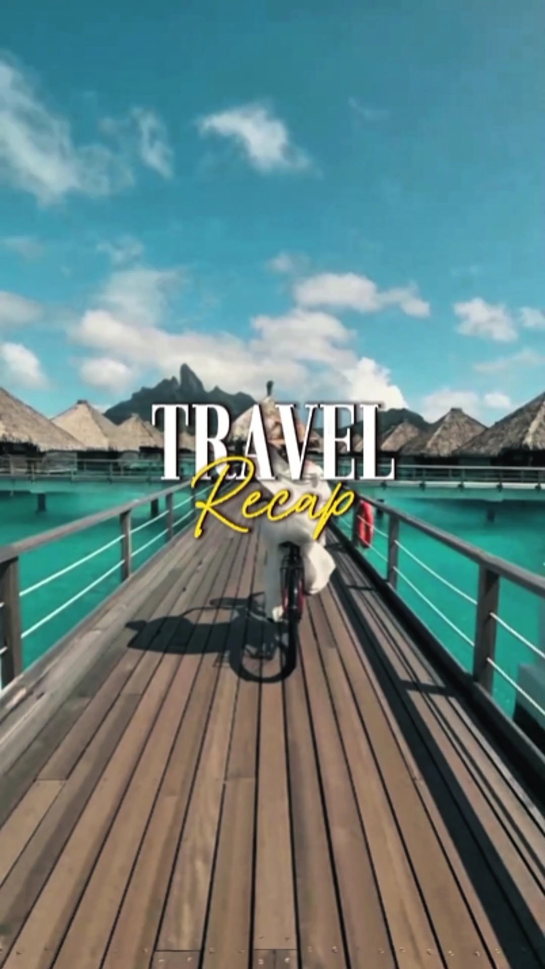 Travel Recap