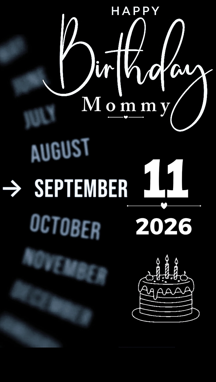 Birthday mom 11 sept