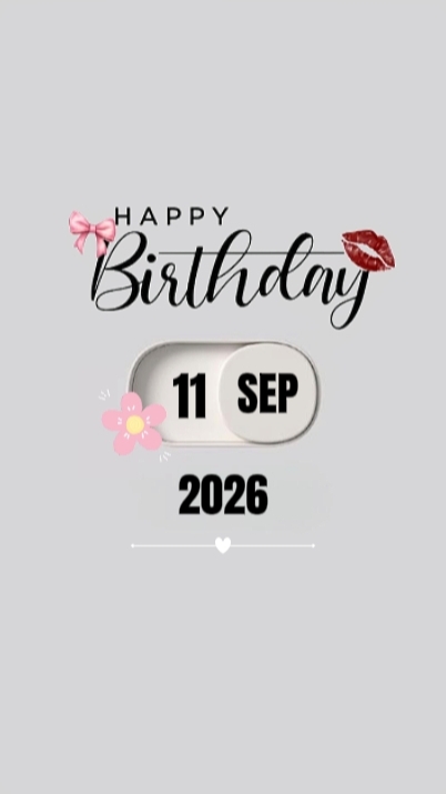 BDAY MYLOVE 11 SEPT 