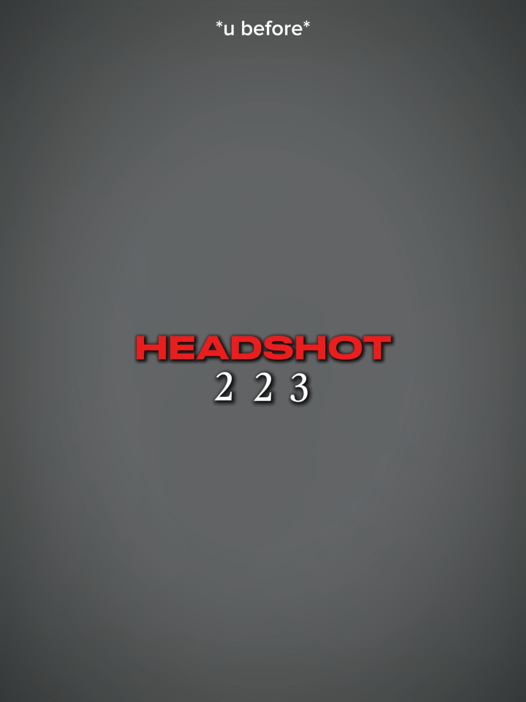 HEADSHOT 223