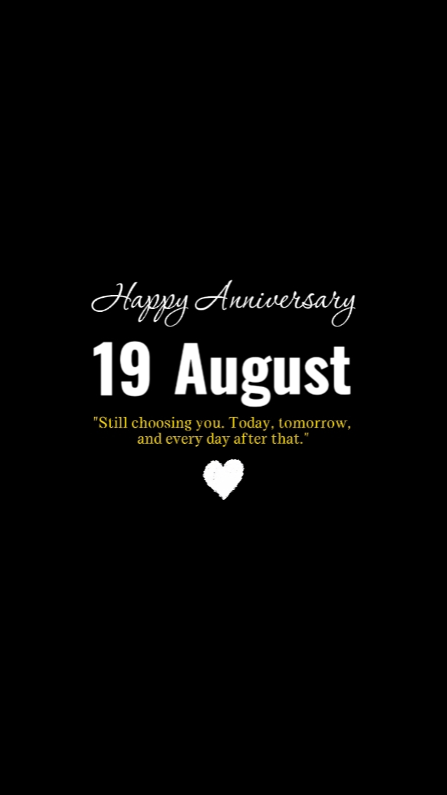 Anniversary 19 Aug