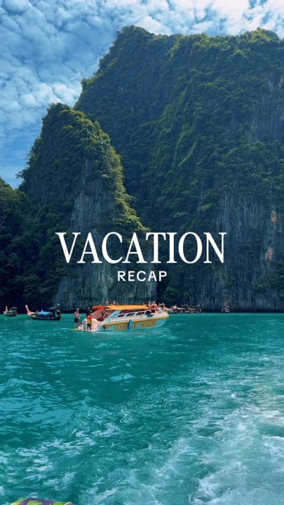 VACATION RECAP