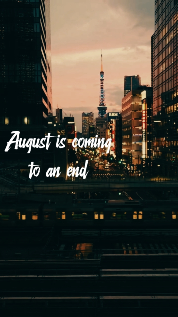 Goodbye August