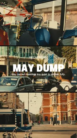 MAY DUMP CINEMATIC