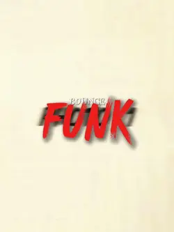 Bounce funk