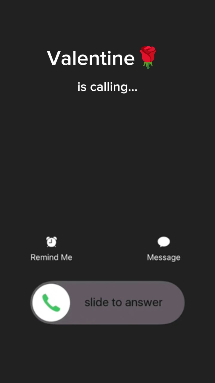 Valentine is calling