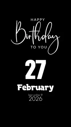 FEBRUARY 27 BIRTHDAY