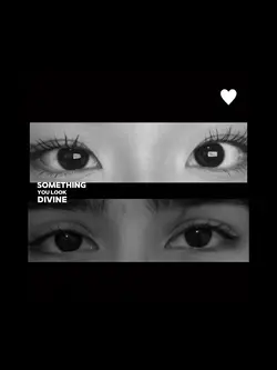 eyes don't lie.