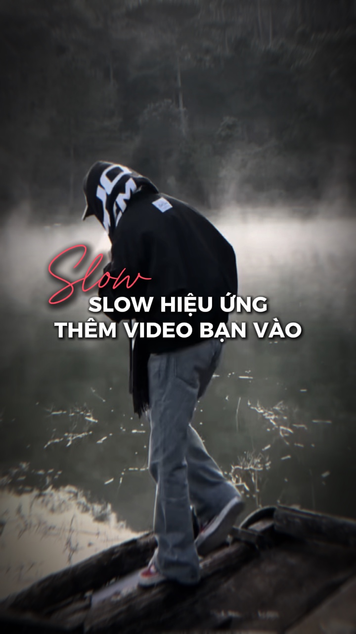 Slow cuốn