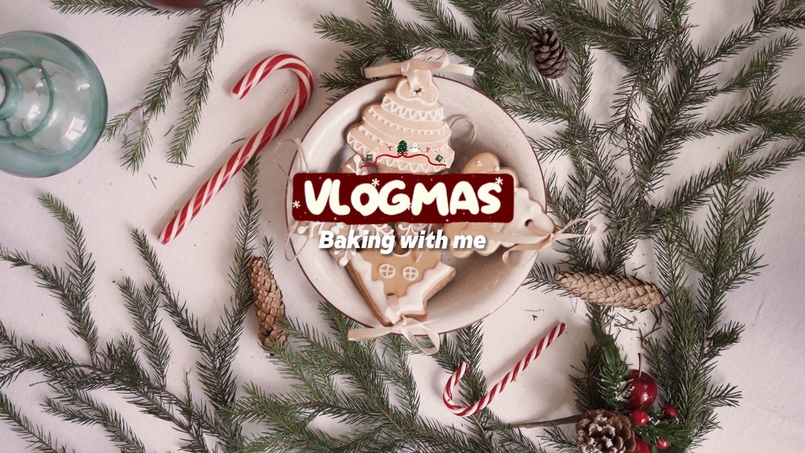 VLOGMAS BAKING 