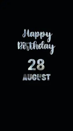 BIRTHDAY 28 AUGUS