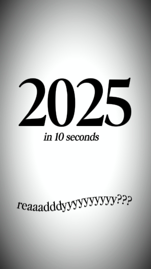 2025 in 10 Sekunden 
