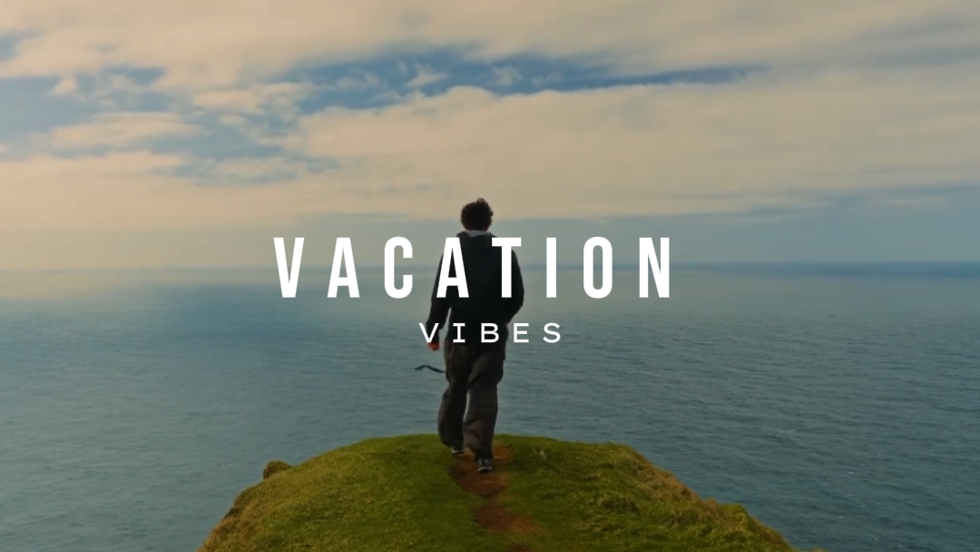 Vacation Vibes 