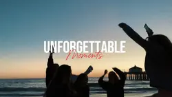 Unforgettable Moment