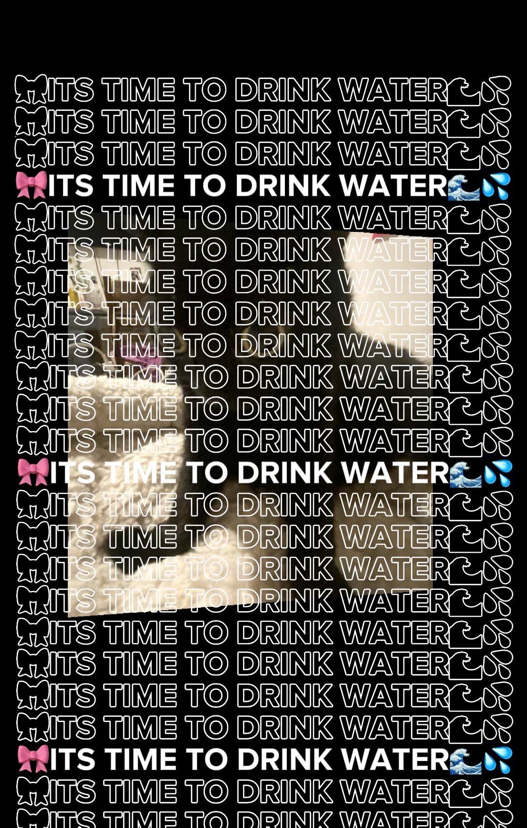 DRINK WATER🎀🤗