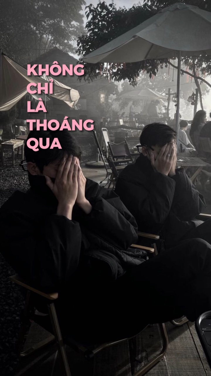 KHÔNG CHỈ LÀ THOÁNG 