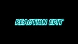 Reaction edit