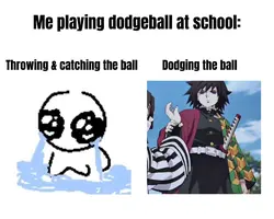 Dodgeball be like: