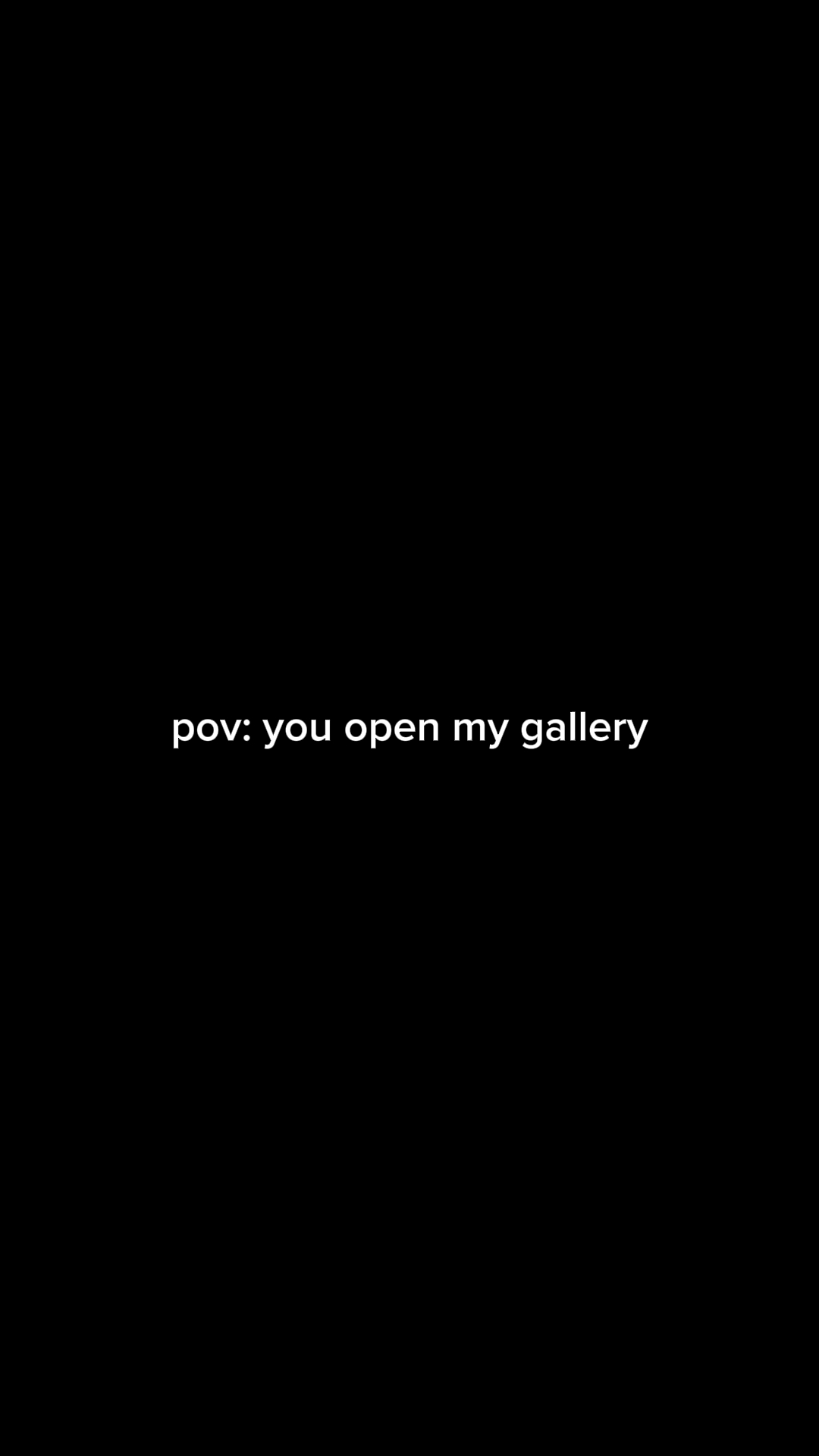 Tu ouvres ma galerie