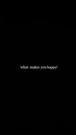 what makes you happy