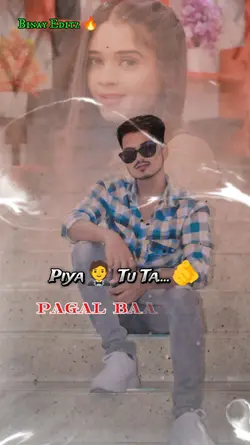 Piya tu ta Pagal...