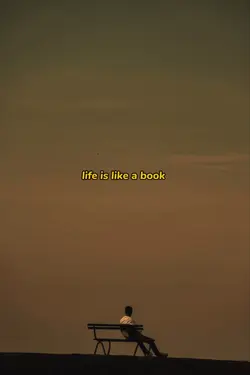 LIFE IS LIKE A BOOK