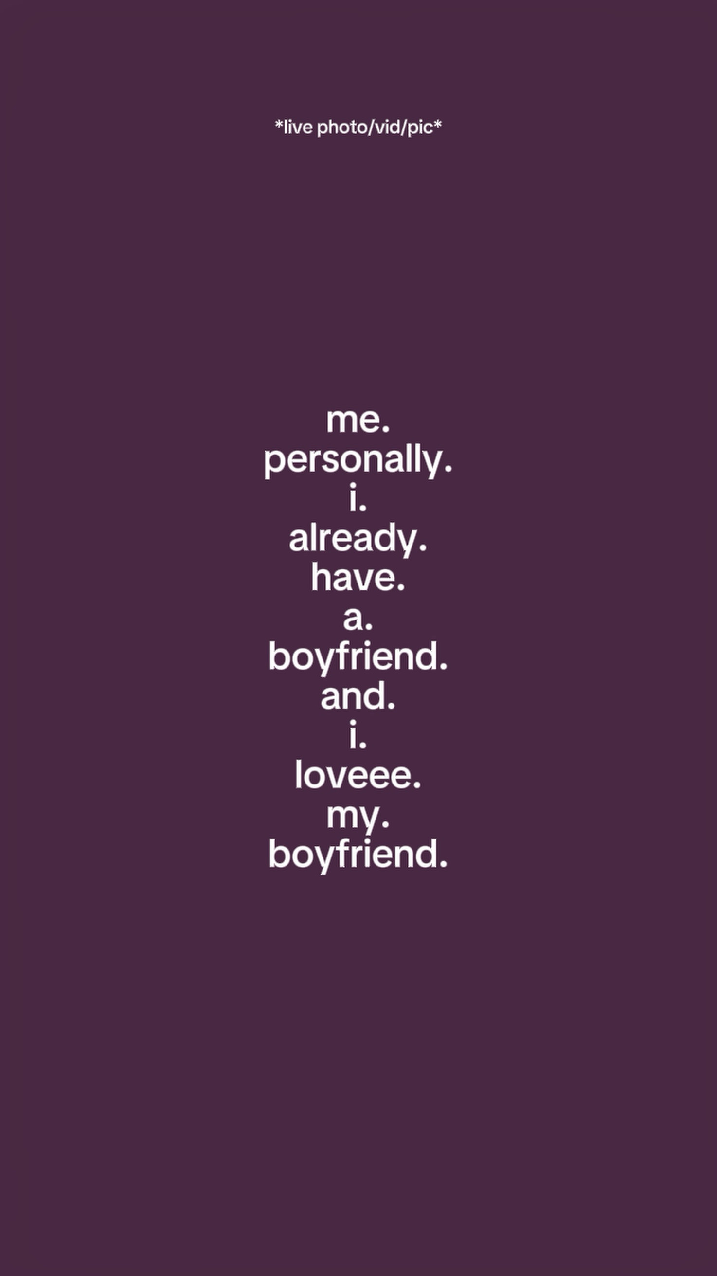 I love my boyfriend 