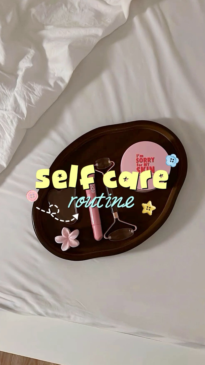Self care routine