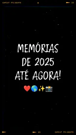 MEMÓRIAS 2025