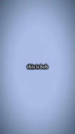 this is bob