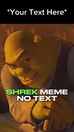 🧌SHREK MEME NO TEXT