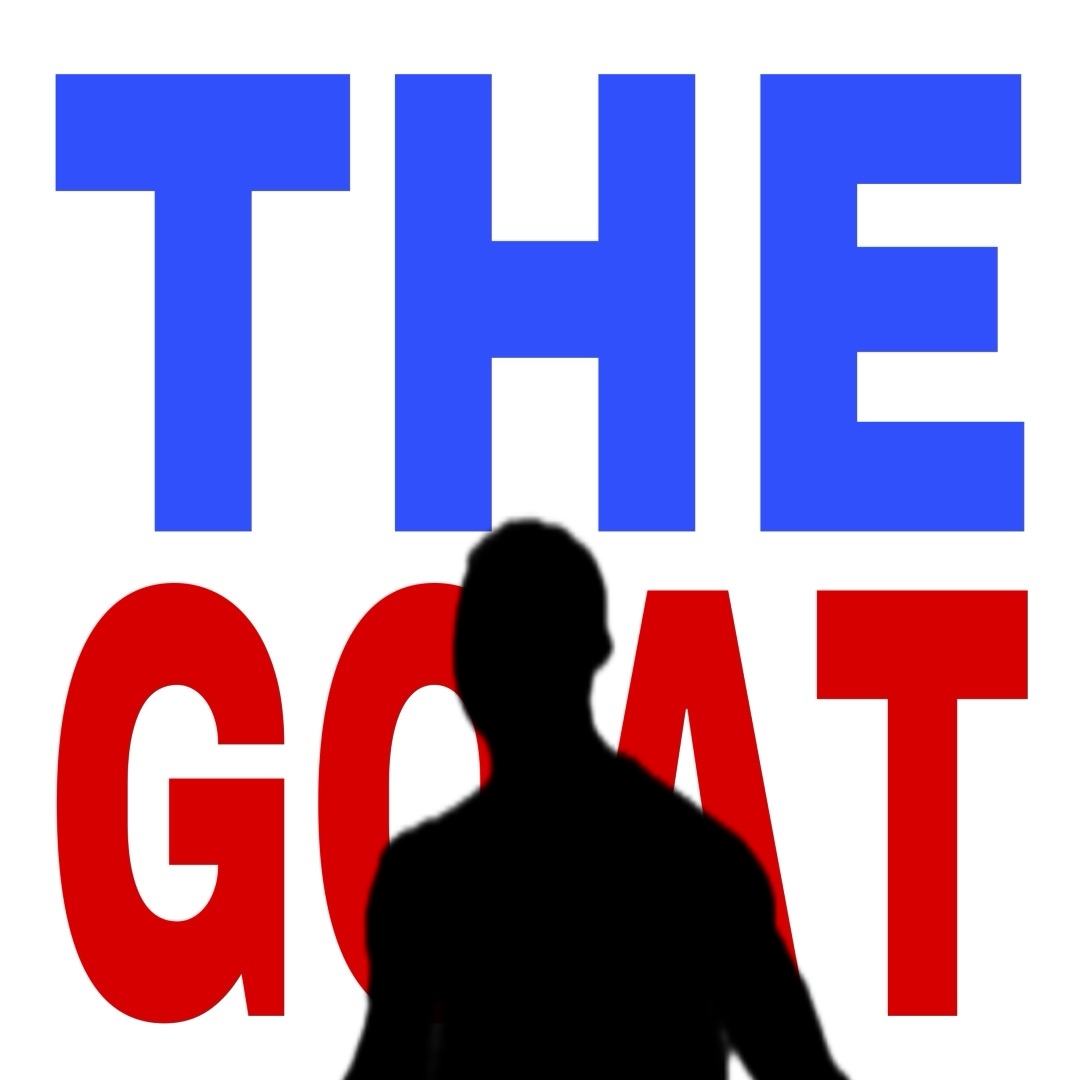 THE GOAT IS HERE 