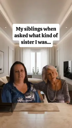 what kind of sister