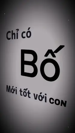 chỉ có bố