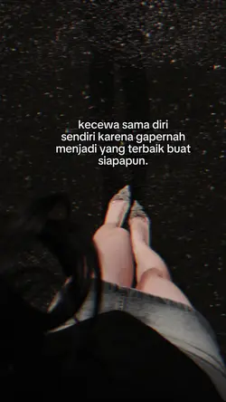 kecewa sama diri sen