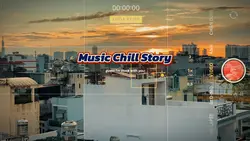 Music chill story