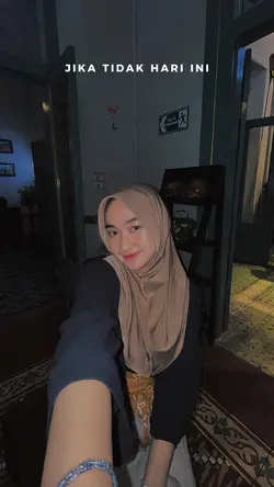 JIKA TIDAK HARI INI