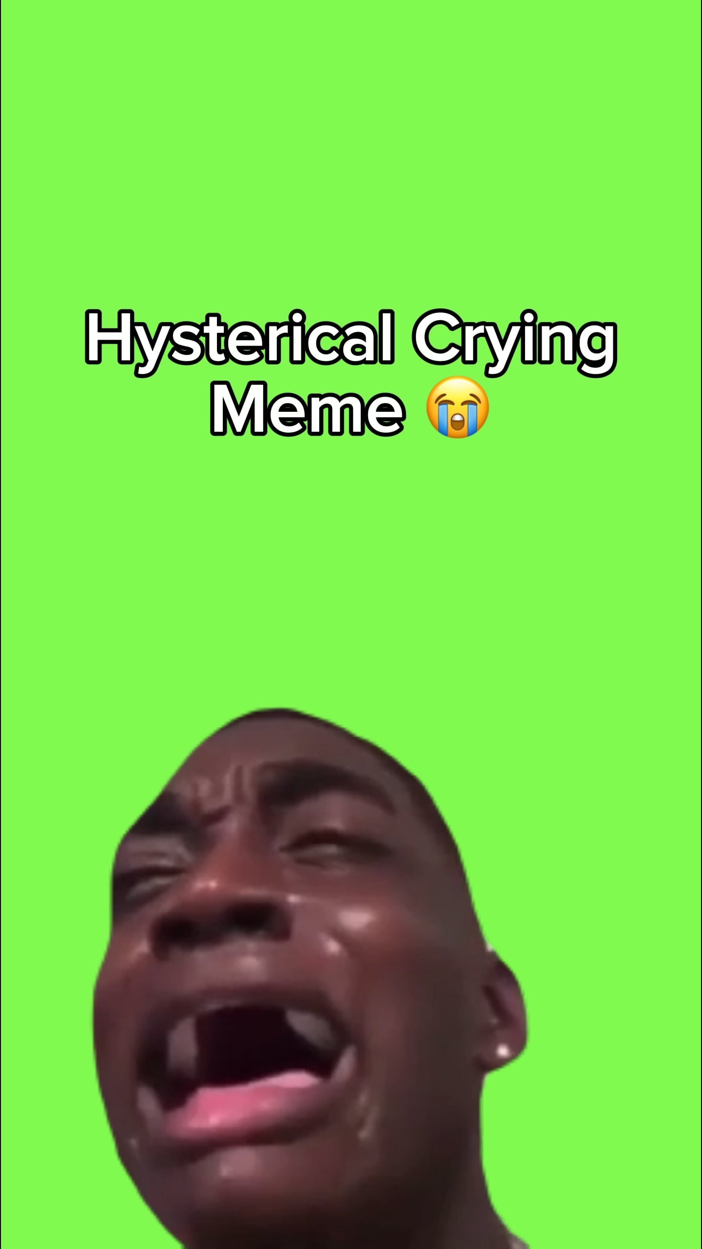 Llorando Histérico 😭 