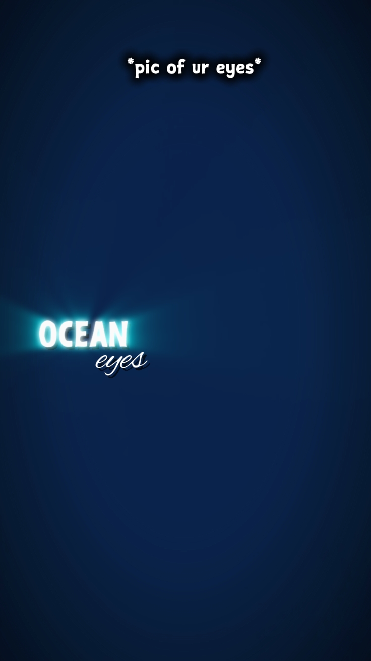 ocean eyes