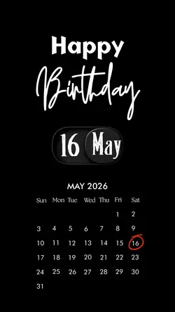 BIRTHDAY 16 MAY